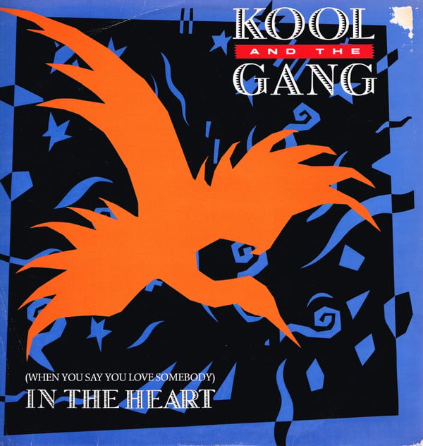 Kool & The Gang - (When You Say You Love Somebody) In The Heart - Us