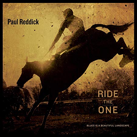 Paul Reddick - Ride the One - CD
