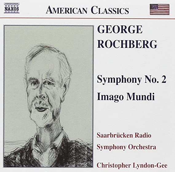 George Rochberg - Rochberg - Imago Mundi; Symphony No 2 - CD