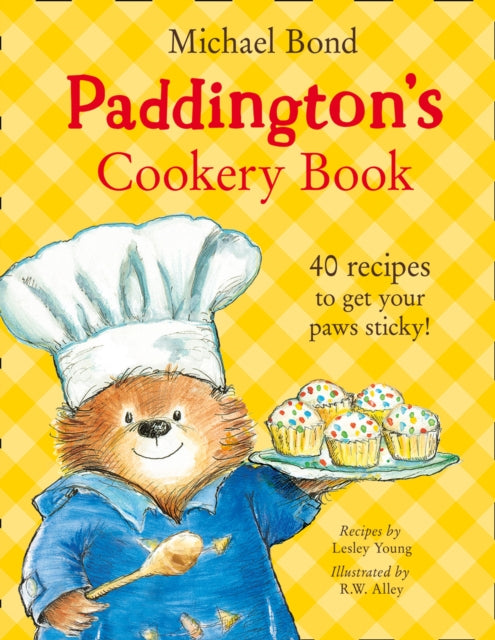 Michael Bond - Paddington's Cookery Book - Hardback