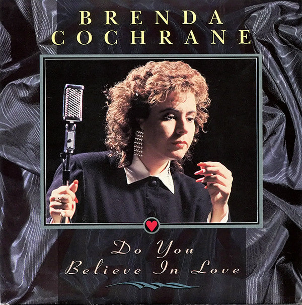 Brenda Cochrane - Do You Believe In Love - Used Vinyl Record 7"