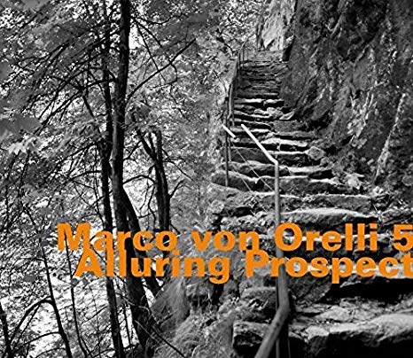 Marco von Orelli 5 - Alluring Prospect - CD