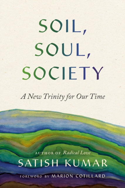 Marion Cotillard - Soil, Soul, Society : A New Trinity for Our Time -