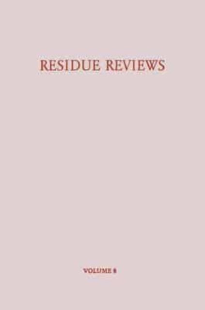 Gunther - Residue Reviews / R?ckstands-Berichte Residues of Pesticid