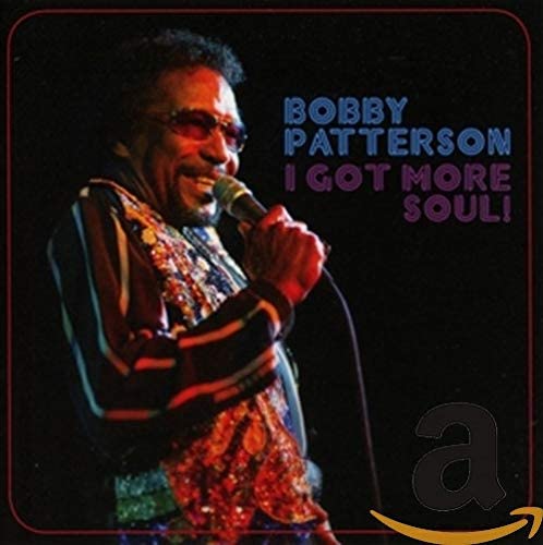 Bobby Patterson - I Got More Soul! - CD