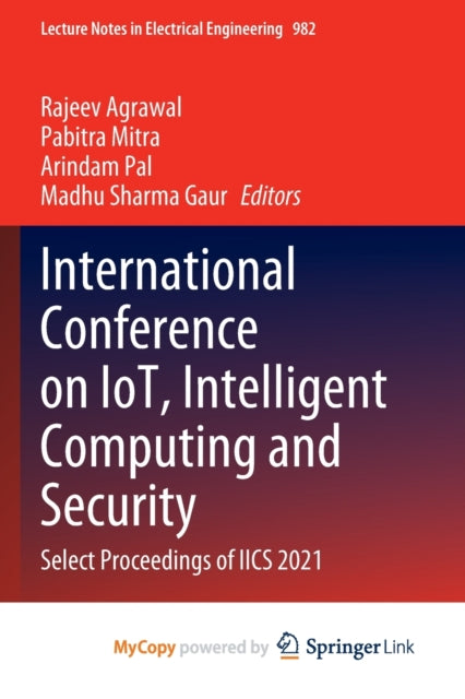 Agrawal - International Conference on IoT, Intelligent Computing and S