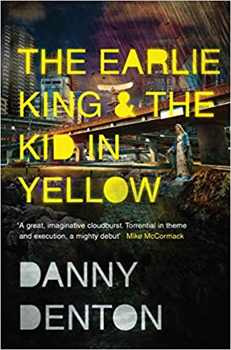 Danny Denton - Earlie King & the Kid in Yellow - Paperback