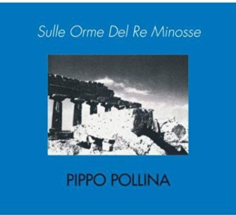 Pippo Pollina - Sulle Orme Del Re Minosse - CD
