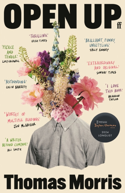 Thomas Morris - Open Up : 'Extraordinary and original.' Sunday