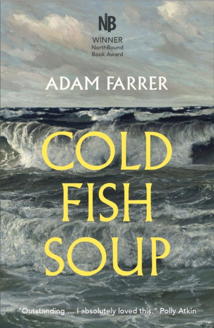 Adam Farrer - Cold Fish Soup - New Paperback