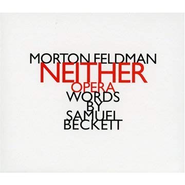 Morton Feldman - Neither - CD