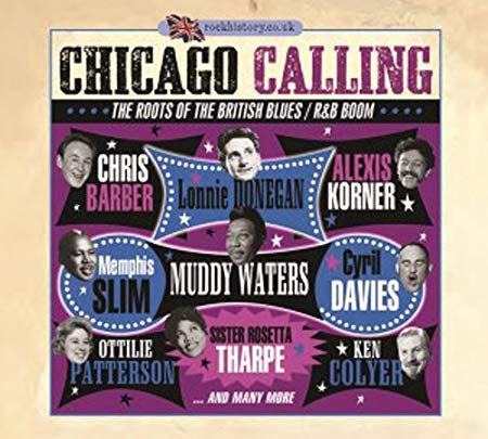 Various - Chicago Calling - The Roots Of The British Blues / R&B Boom -