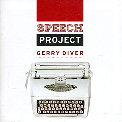 Gerry Diver - Speech Project - CD