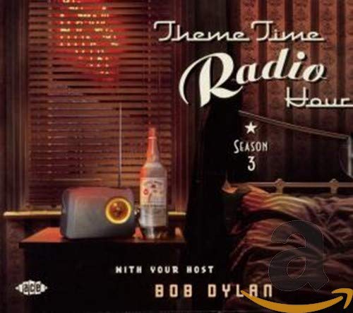 VARIOUS ARTISTS - ME TIME RADIO HOUR - SEASON 3 WITH BOB DYLAN - CD