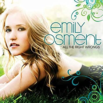 OSMENT EMILY - ALL THE RIGHT WRONGS - CD