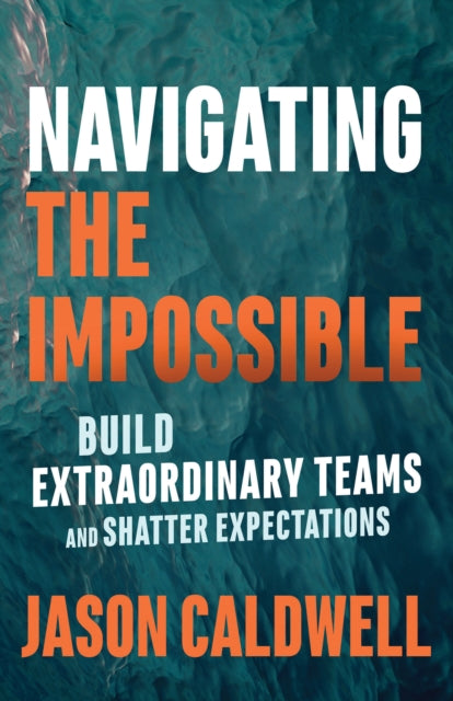Jason Caldwell - Navigating the Impossible : Learning When to Push, Wh