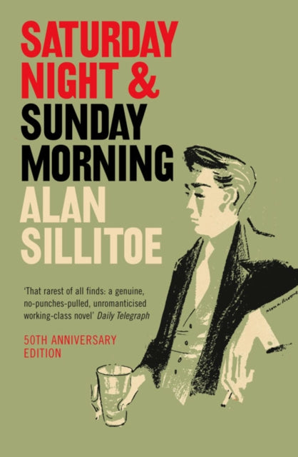 Alan Sillitoe - Saturday Night and Sunday Morning - Paperback
