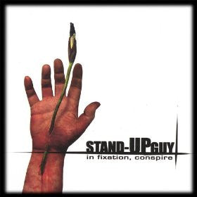 Stand-Up Guy - In Fixation, Conspire - Used CD