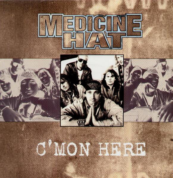 Medicine Hat - C'Mon Here - Used Vinyl Record 12"