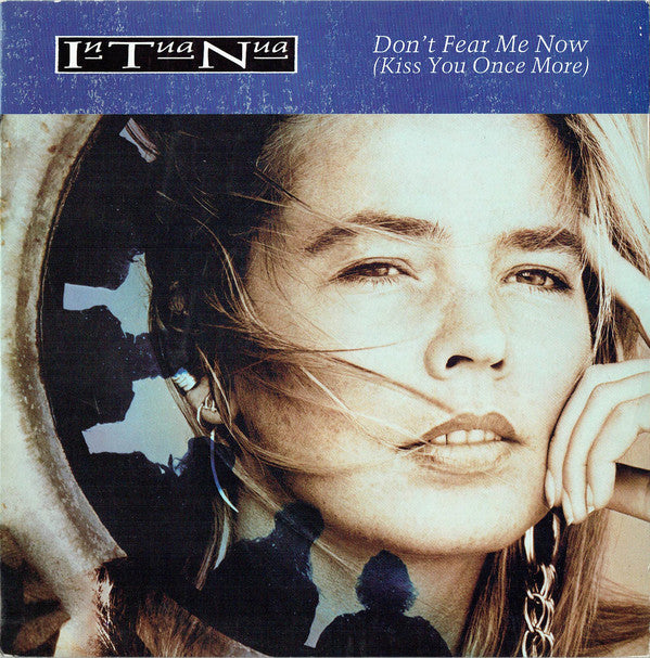 In Tua Nua - Don't Fear Me Now (Kiss You Once More) - Used Vinyl Reco