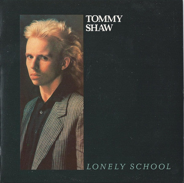 Tommy Shaw - Lonely School - Used Vinyl Record 7"