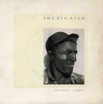 Big Dish - Prospect Street - Used Vinyl Record 7"