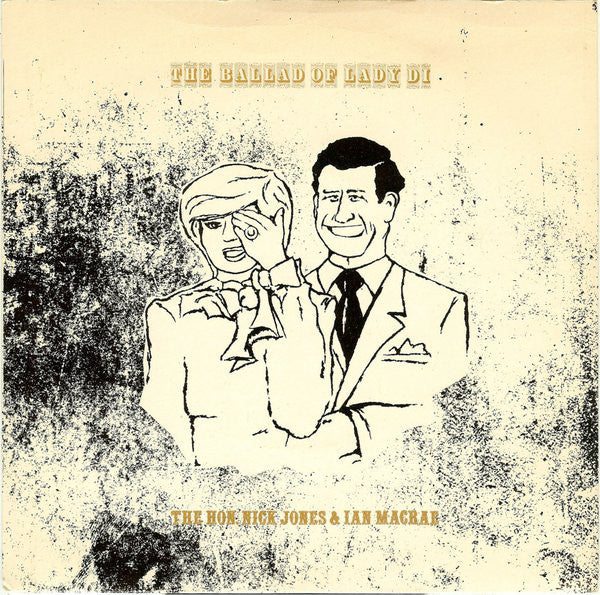 Hon. Nick Jones - Ballad Of Lady Di - Used Vinyl Record 7"