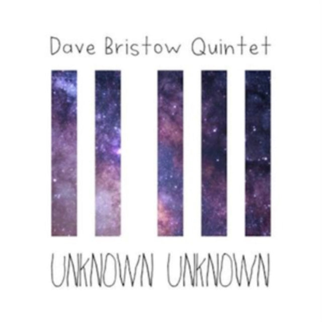 DAVE BRISTOW QUINTET - UNKNOWN UNKNOWN - CD ALBUM