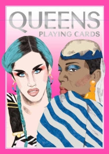 Daniela Henriquez - Queens (Drag Queen Playing Cards) - New Cards