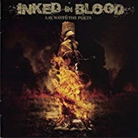 INKED IN BLOOD - LAY WASTE THE POETS - CD