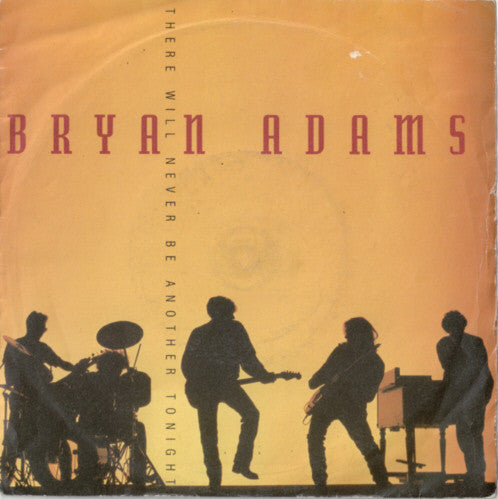 Bryan Adams - re Will Never Be Another Tonight - Used Vinyl Record 7"