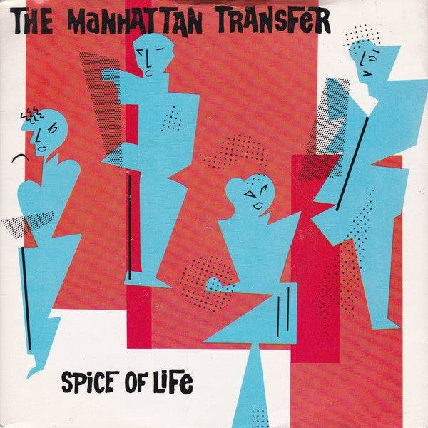 Manhattan Transfer - Spice Of Life - Used Vinyl Record 7"