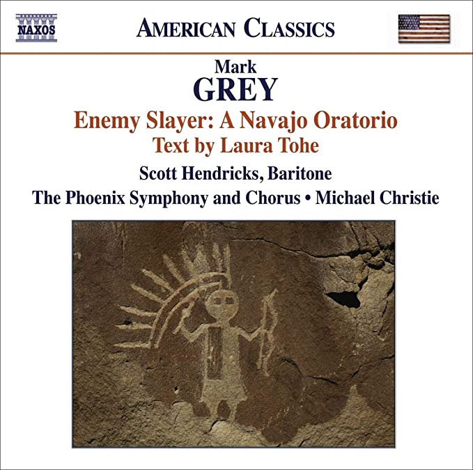 Scott Hendricks - Mark Grey: Enemy Slayer: A Navajo Oratorio - CD