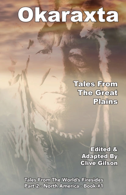 Gilson - Okaraxta - Tales From The Great Plains - New paperback or sof