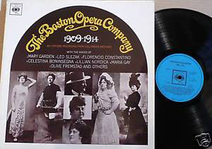 Boston Opera Company - 1909 - 1914. An Historic Recording From Columb