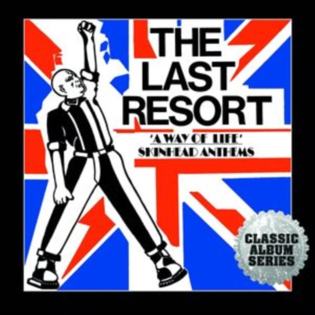 LAST RESORT - A WAY OF LIFE - SKINHEAD ANTHEMS EXPANDED CD EDITION CD R