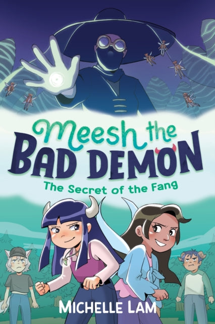 Michelle Lam - Meesh the Bad Demon: The Secret of the Fang - Paperback