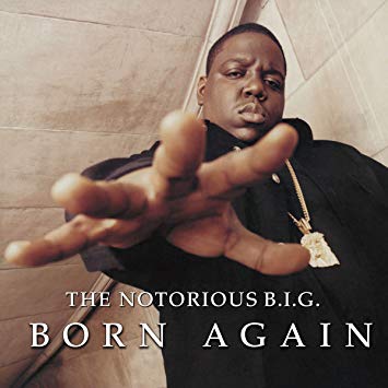 Notorious B.I.G. - Born Again - Vinyl Record