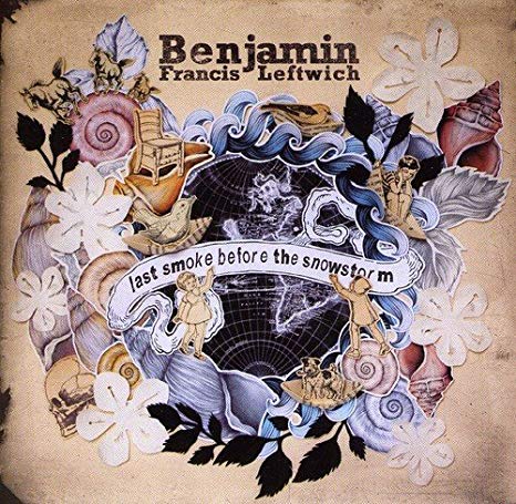 Benjamin Francis Lef - Last Smoke Before The Snowstorm - Used CD