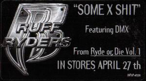 Ruff Ryders - Some X Shit - Used Vinyl Record 12"