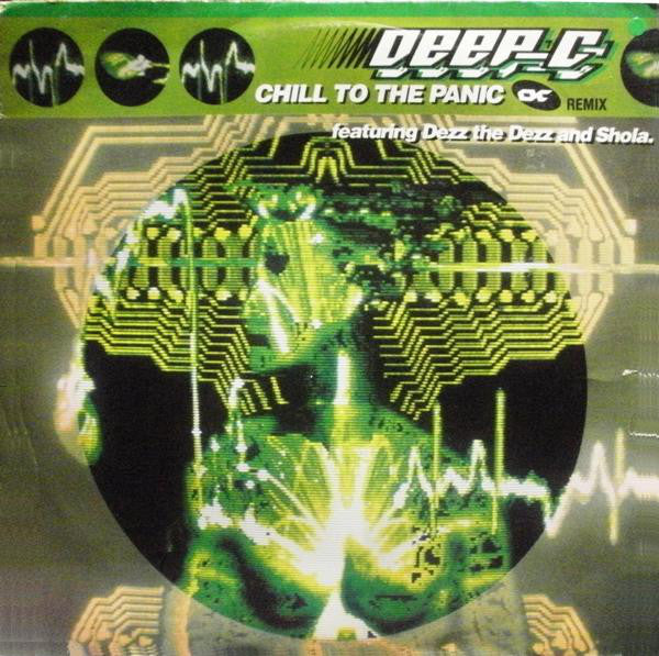 Deep C - Chill To The Panic (Remix) - Used Vinyl Record 12"