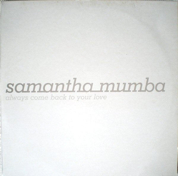 Samantha Mumba - Always Come Back To Your Love - Used Vinyl R