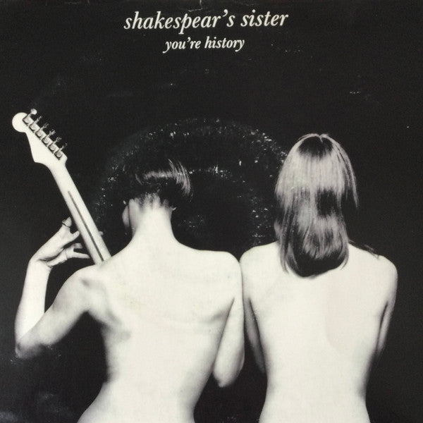 Shakespear's Sister - You're History - Used Vinyl Record 7"