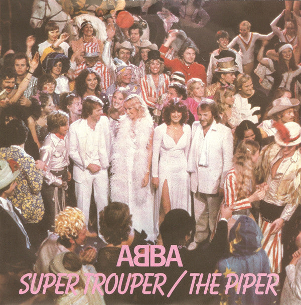 ABBA - Super Trouper / The Piper - Used Vinyl Record 7"