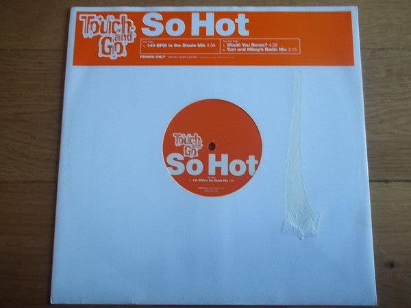 Touch And Go - So Hot - Used Vinyl Record 12"