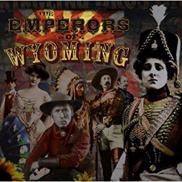 Emperors Of Wyoming - CD