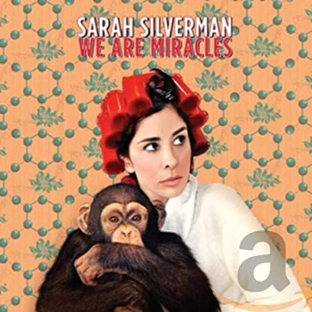 SARAH SILVERMAN - WE ARE MIRACLES - CD ALBUM