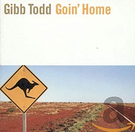 TODD GIBB - GOIN HOME - CD
