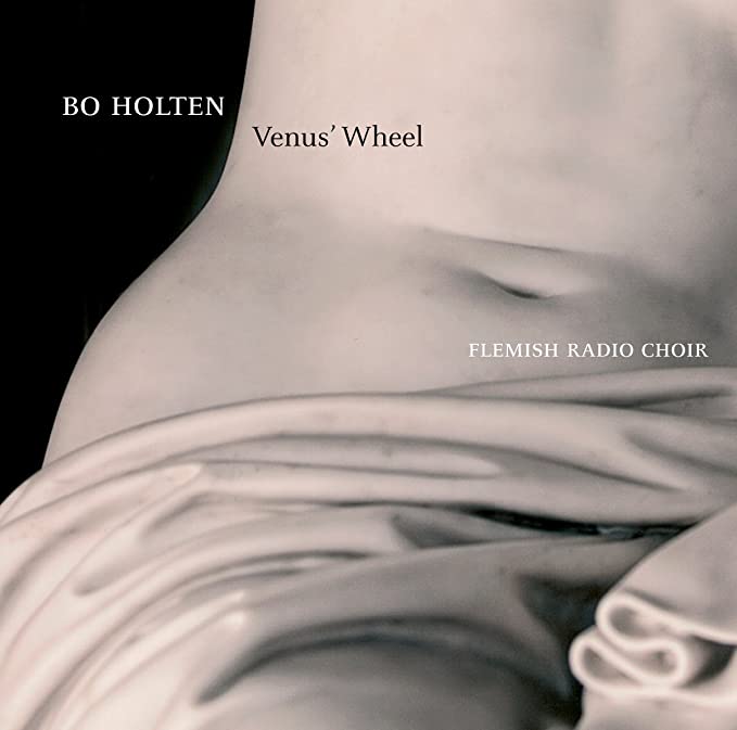 FLEMISH RADIO CHOIR: - HOLTEN:VENUS' WHEEL - CD