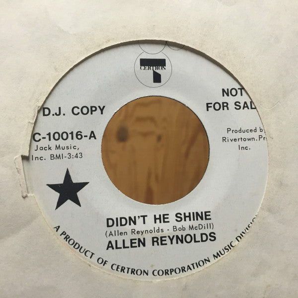 Allen Reynolds - Didn't He Shine - Used Vinyl Record 7"